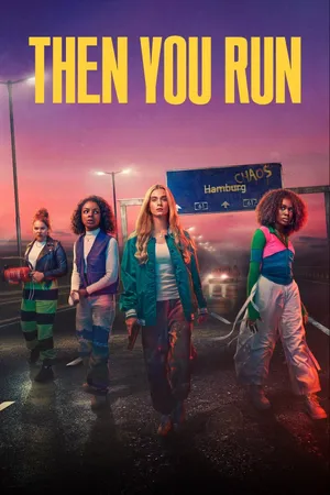 Then You Run Poster
