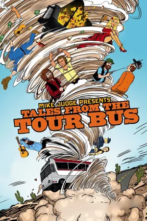 Mike Judge Presents: Tales From the Tour Bus Poster