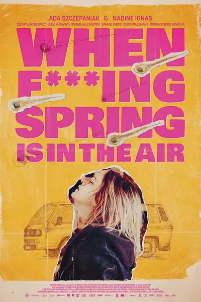 When Fucking Spring is in the Air