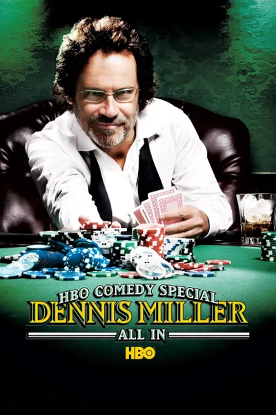 Dennis Miller: All in