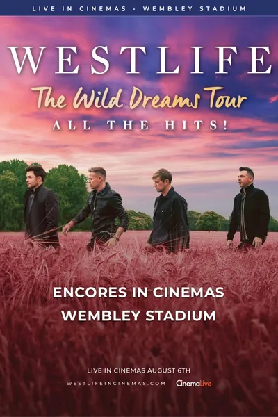 Westlife: Live at Wembley Stadium