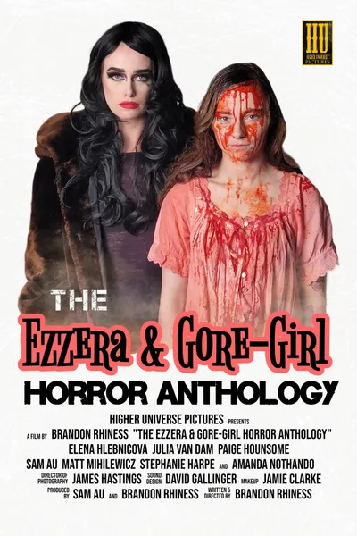 The Ezzera & Gore-Girl Horror Anthology