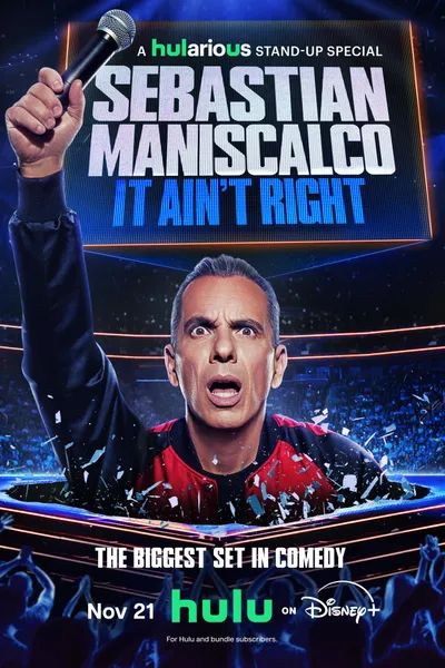 Sebastian Maniscalco: It Ain't Right