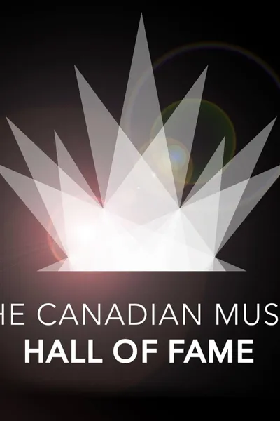 Inducted: The Road to the Canadian Music Hall of Fame