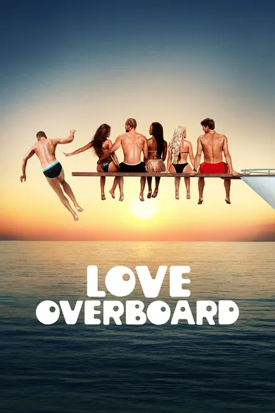 Love Overboard