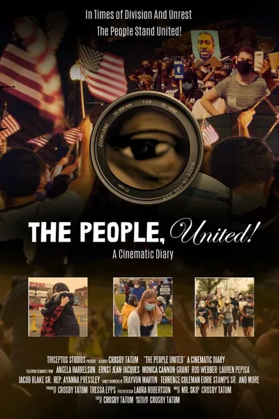 The People, United! A Cinematic Diary