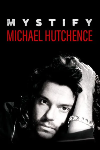 Mystify: Michael Hutchence