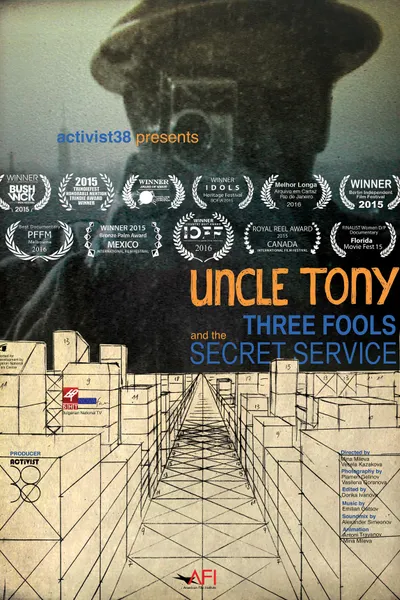 Uncle Tony, Three Fools and the Secret Service
