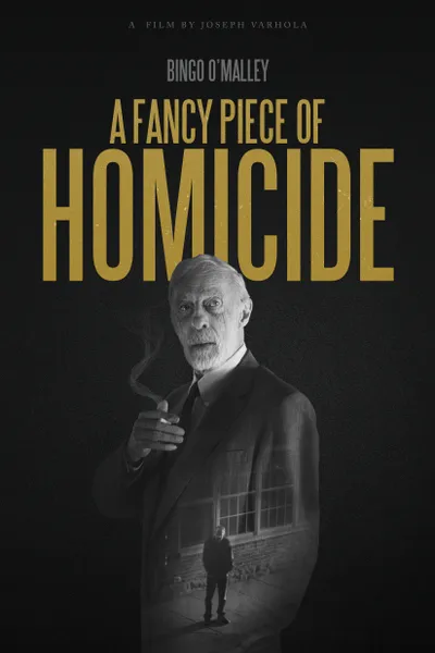 A Fancy Piece of Homicide