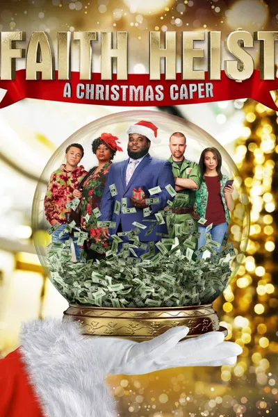 Faith Heist: A Christmas Caper